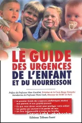 Le guide des urgences de l'enfant et du nourrisson