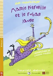 Mamie Pétronille et le ruban jaune