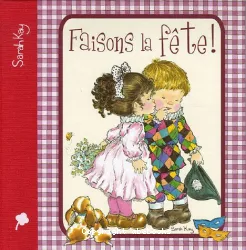 Faisons la fête!