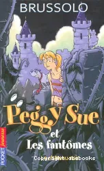 Peggy Sue et les fantômes T