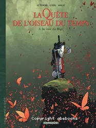 La quête de l'oiseau du temps - cycle Avant la quête T