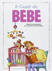 Le guide du bébé en B