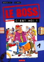 Le boss c'est moi T