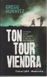 Ton tour viendra