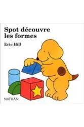 Spot découvre les formes