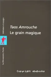 Le grain magique