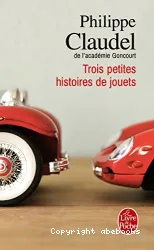 Trois petites histoires de jouets