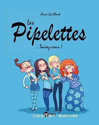 Les pipelettes T