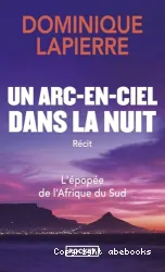 Un arc-en-ciel dans la nuit