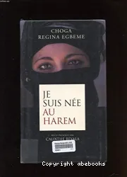 Je suis née au harem