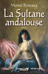 La Sultane andalouse