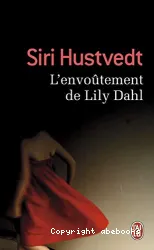 L'envoûtement de Lili Dahl