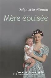 Mère épuisée