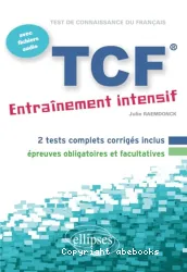 TCF entraînement intensif, français langue étrangère