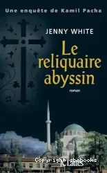 Le reliquaire abyssin