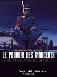 Le pouvoir des innocents - Cycle 2 Car l'enfer est ici - T