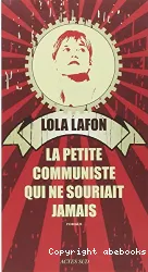 La petite communiste qui ne sourait jamais