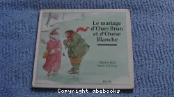 Le mariage d'Ours Brun et d'Ourse Blanche