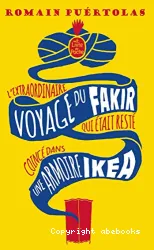 L'extraordinaire voyage du fakir qui était resté coincé dans une armoire ikea