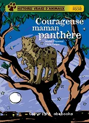 Courageuse maman panthère