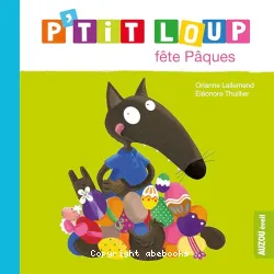 P'tit loup fête Paques