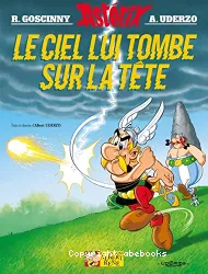 Astérix Le ciel lui tombe sur la tête T.33