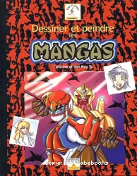 Dessiner et peindre les Mangas