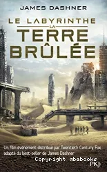 L'épreuve, livre 2, La terre brulée