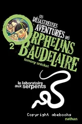 Les désastreuses aventures des orphelins Baudelaire