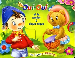 Oui-Oui et le panier à pique-nique