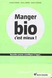 Manger bio c'est mieux