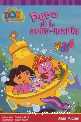 Dora et le sous-marin