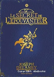 L'Epouvanteur, Tome 3