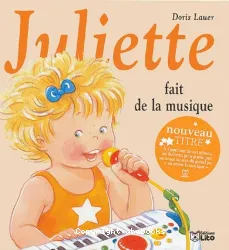 Juliette fait de la musique