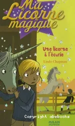 Ma licorne magique