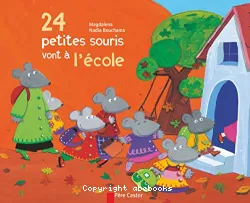 24 petites souris vont à l'école