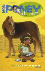 Mon poney et moi! Tome 7