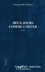 Deux jours comme l'hiver