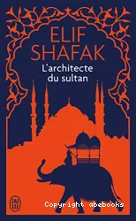 L'architecte du sultan