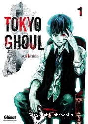 Tokyo Ghoul T1