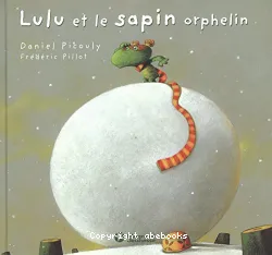 Lulu et le sapin orphelin