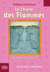 Le chant des Flammes T3