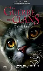 La guerre des clans Cycle II, Livre 2