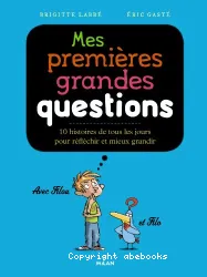 Mes premières grandes questions