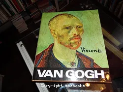 Van Gogh Le mal aimé