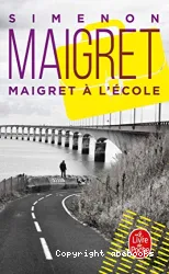 Maigret a l ecole