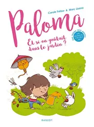 Paloma - Et si on goûtait dans le jardin ?