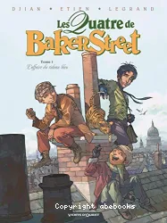 Les Quatre de Baker Street - Tome 1