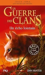 La guerre des clans Cycle IV, Livre 2