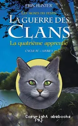 La guerre des clans Cycle IV, Livre 1